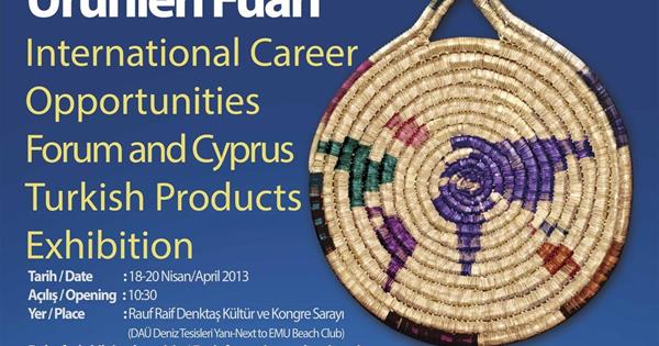 DAÜde Uluslararası Kariyer Fırsatları Forumu ve Kıbrıs Türk Ürünleri Fuarı Gerçekleştiriliyor